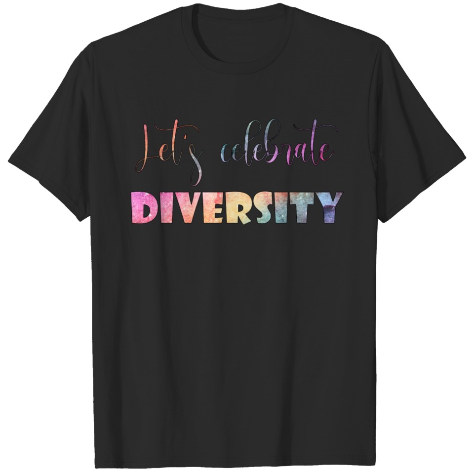 Let'S Celebrate Diversity, Lgbt, Pride Month T-Shirt