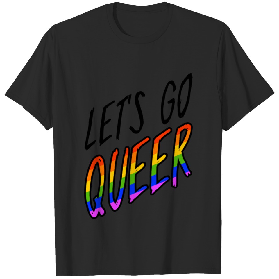Let'S Go Queer Lgbt Gay Pride Rainbow T-Shirt