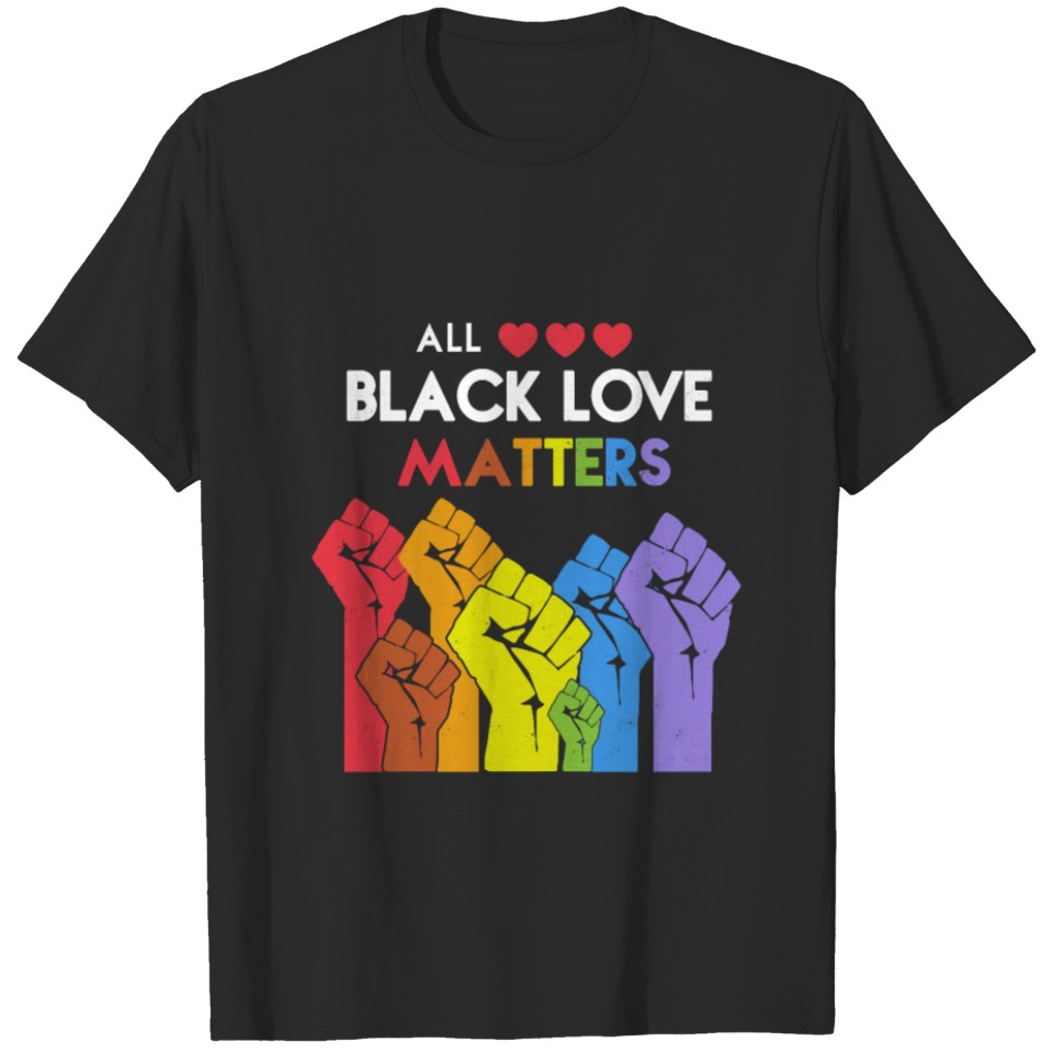 Lgbt All Black Love Matters T-Shirt