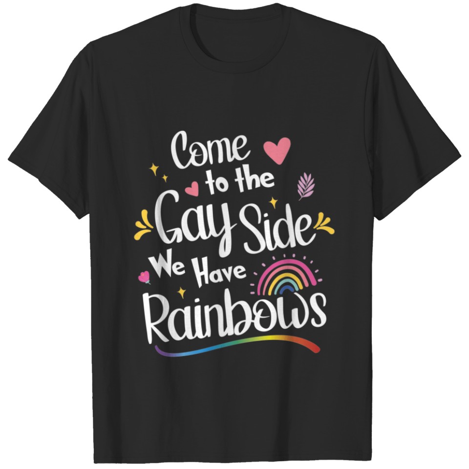 Lgbt Community Funny Come To The Gay Side T-Shirt