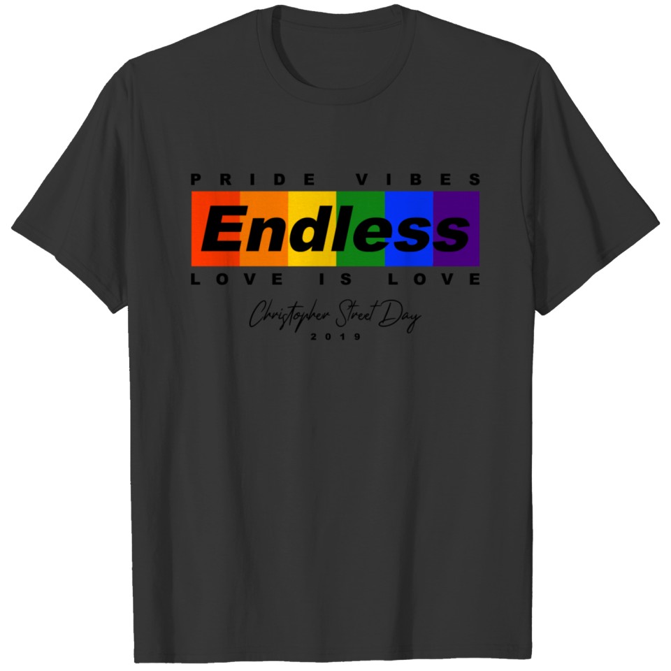 Lgbt Endless Pride Vibes Rainbow Gay Pride Csd T Shirts