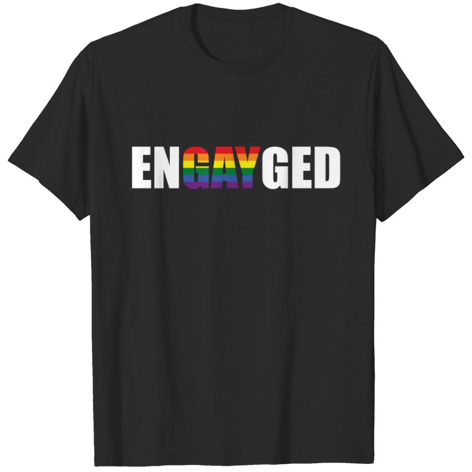 Lgbt Engaged Funny T-Shirt