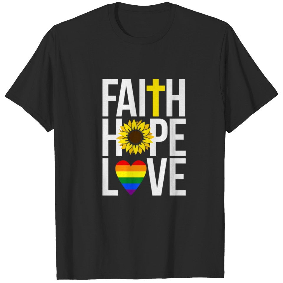Lgbt Faith Hope Love Pride Month T-Shirt