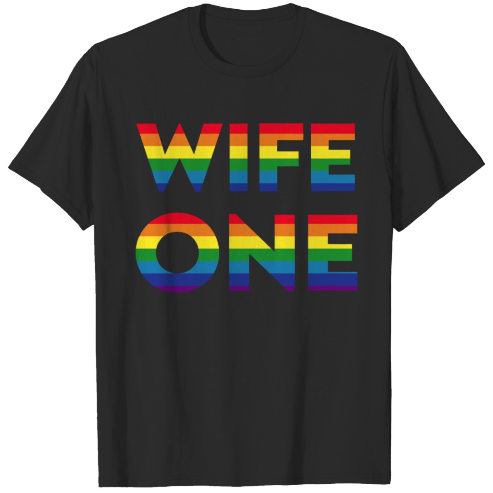 Lgbt Flag Rainbow Pride Wife One Valentines Day T-Shirt