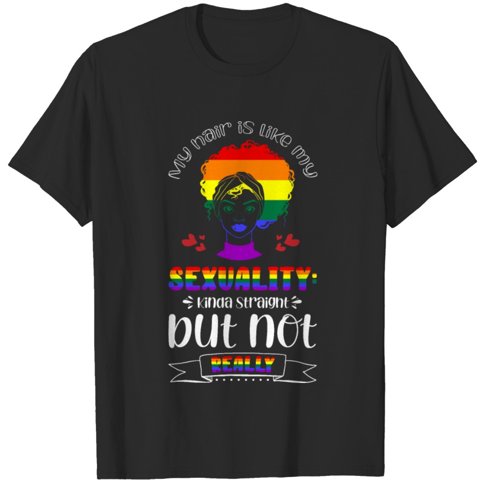 Lgbt Funny Gay Lesbian Bisexual Pride Straight Hai T-Shirt