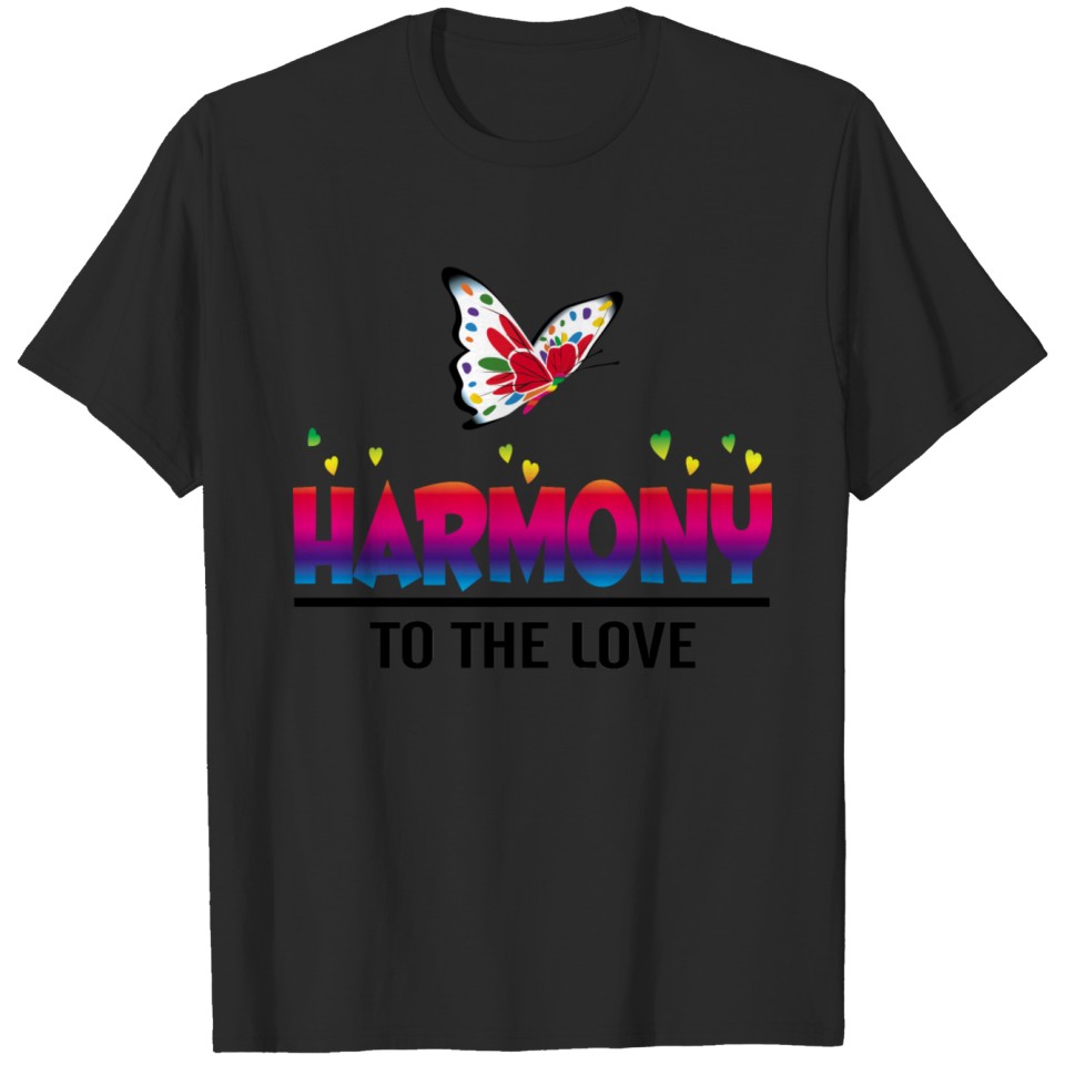 Lgbt Funny Harmony Quote T-Shirt