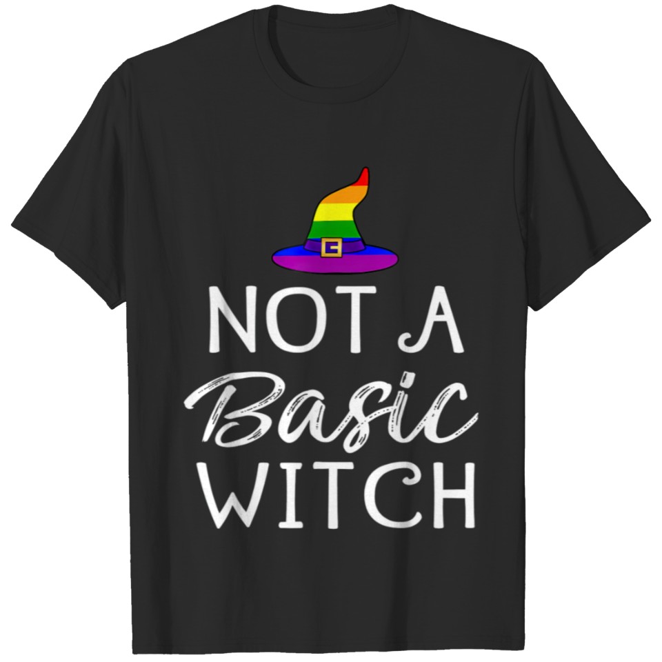 Lgbt Gay Pride Not A Basic Witch Rainbow Hat T-Shirt