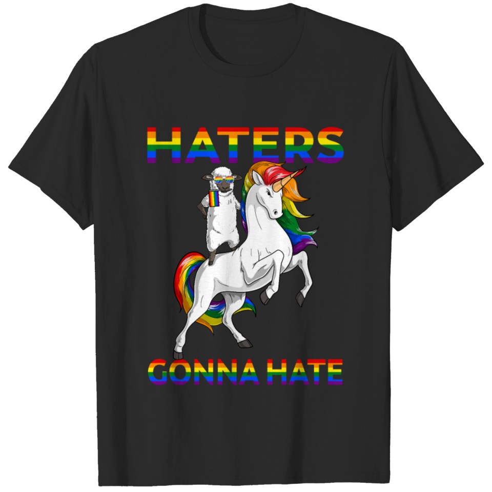 Lgbt Gay Pride Sheep Riding Unicorn Haters Gonna T-Shirt
