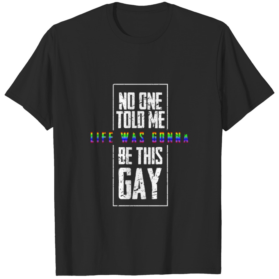 Lgbt Gay Text Design Gift T-Shirt T-Shirt