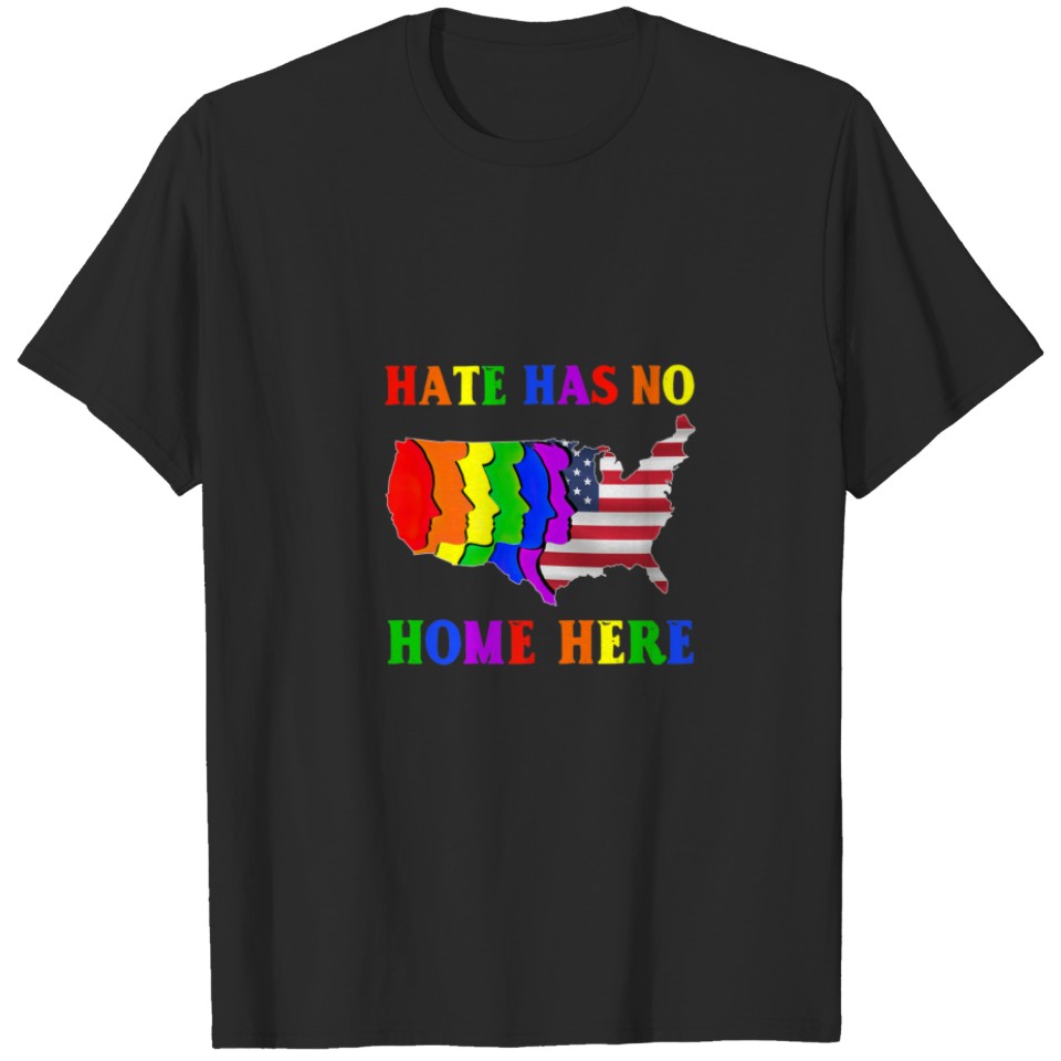 Lgbt Hate Has No Home Here Equality Ally Heart Rai T-Shirt