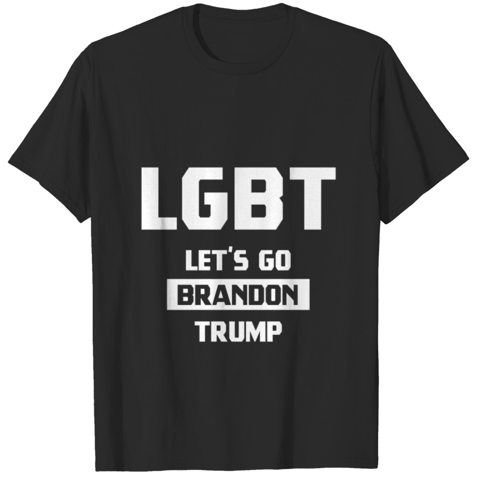 Lgbt LetÆ’??S Go Brandon - Usa Political Gift T-Shirt