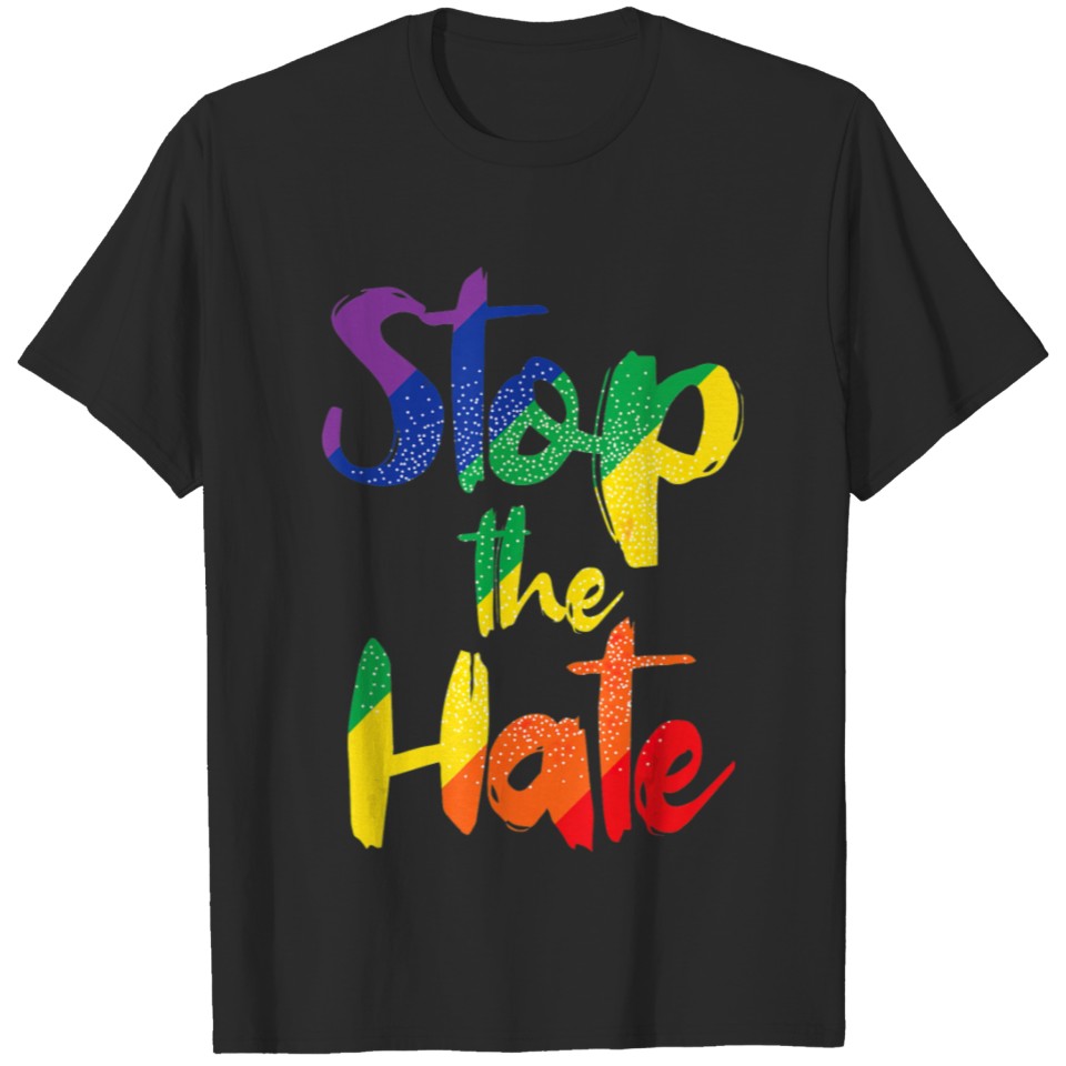 Lgbt Lgbtq Transgender Rainbow Flag Love Stop The T-Shirt