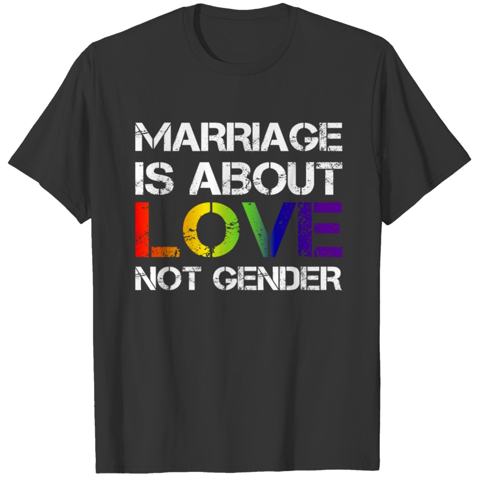 Lgbt Marriage Is About Love Gay Pride Csd T Shirts