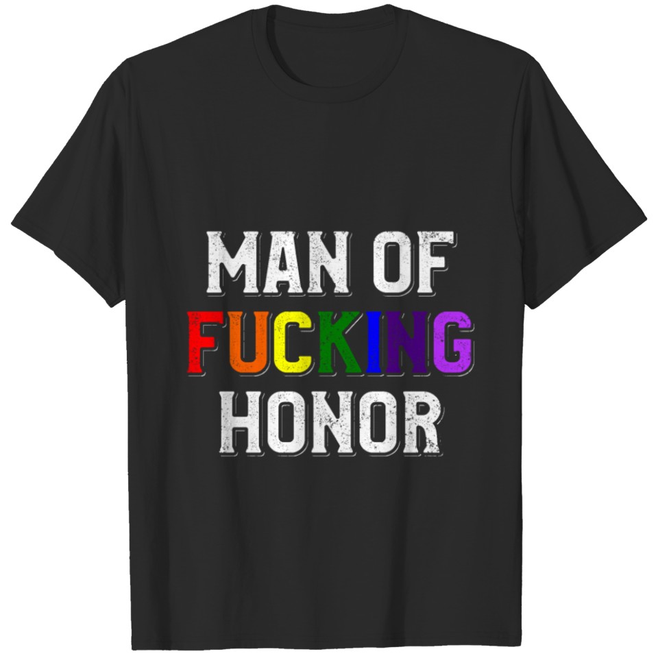Lgbt Pride Gay Bachelor Party Man Honor T-Shirt