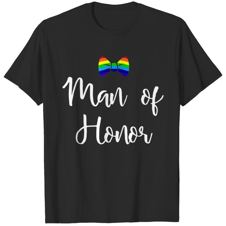 Lgbt Pride Gay Bachelor Party Man Of Honor T-Shirt