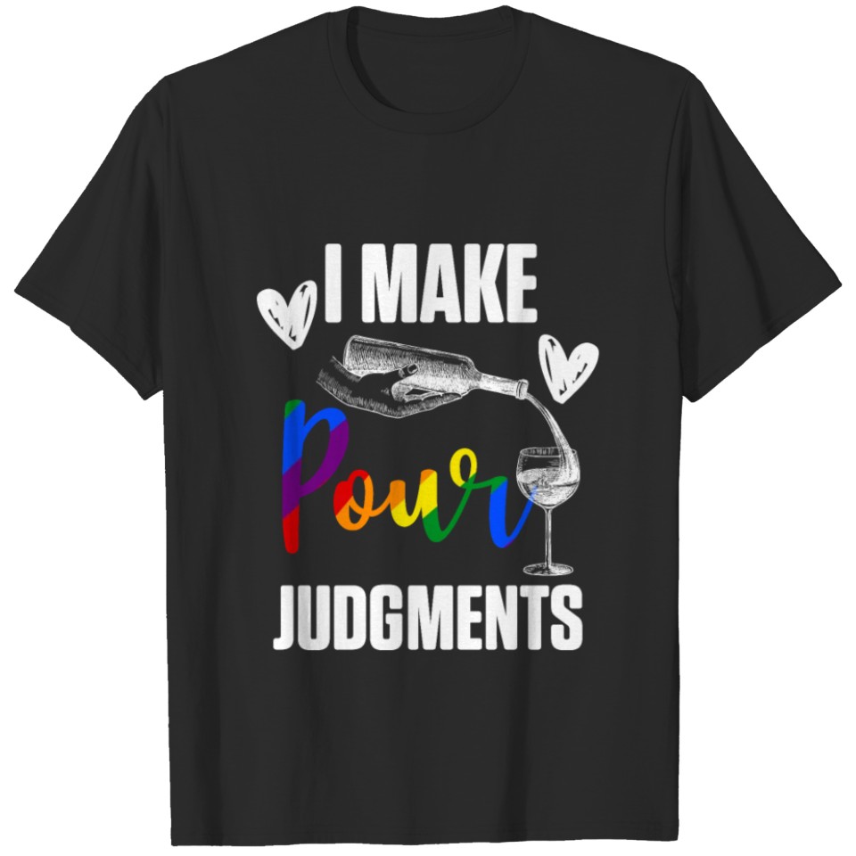 Lgbt Pride Gay Bachelor Party Pour Judgment T-Shirt