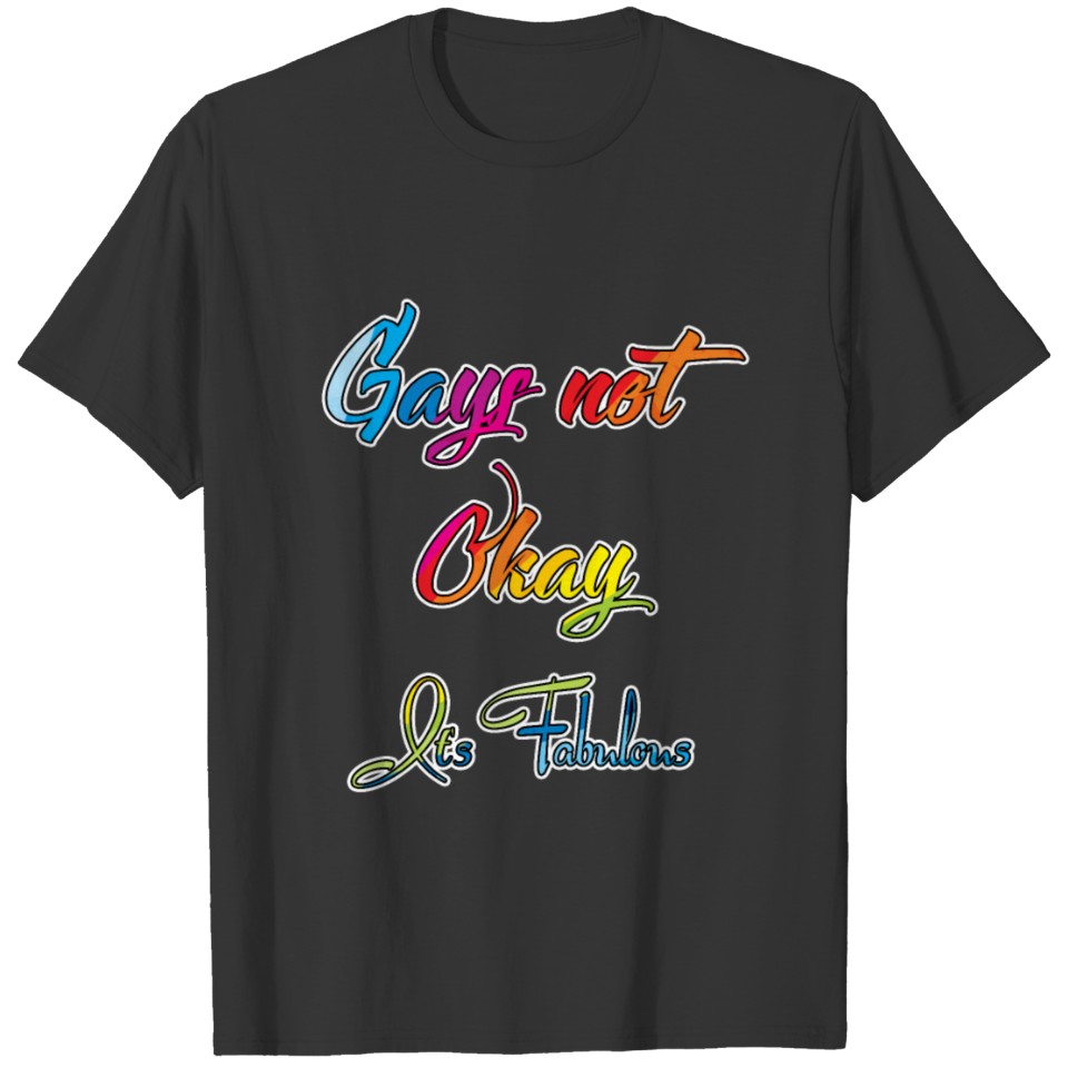 Lgbt Pride Gay Fabulous Proud Gift Idea T Shirts