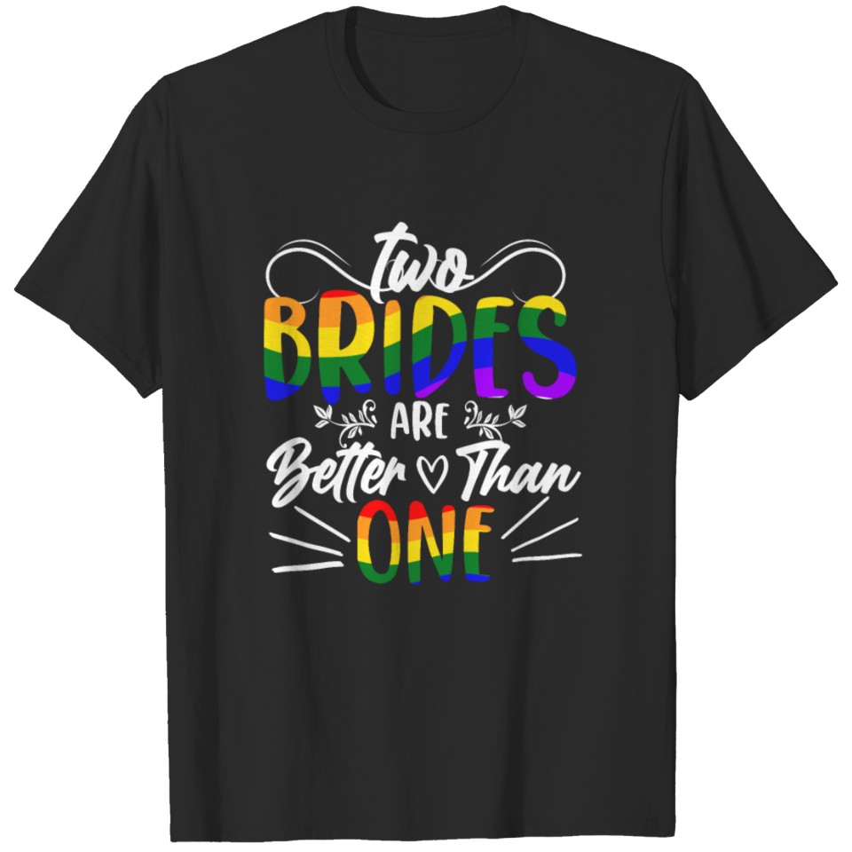 Lgbt Pride Lesbian Marriage Quotes T-Shirt