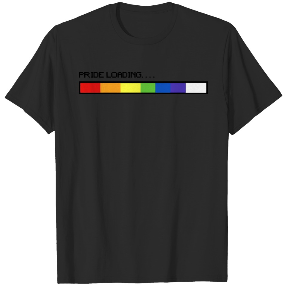 Lgbt Pride Loading Gay Pride T-Shirt