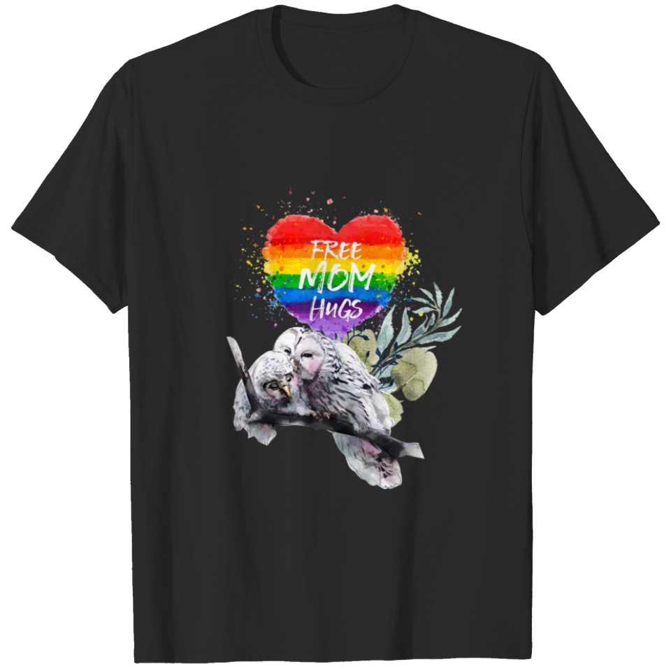 Lgbt Pride Mama Owl Rainbow Free Mom Hugs Mother'S T-Shirt