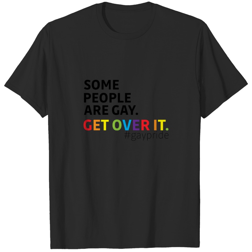 Lgbt Pride Month Parade Product - Get Over It T-Shirt