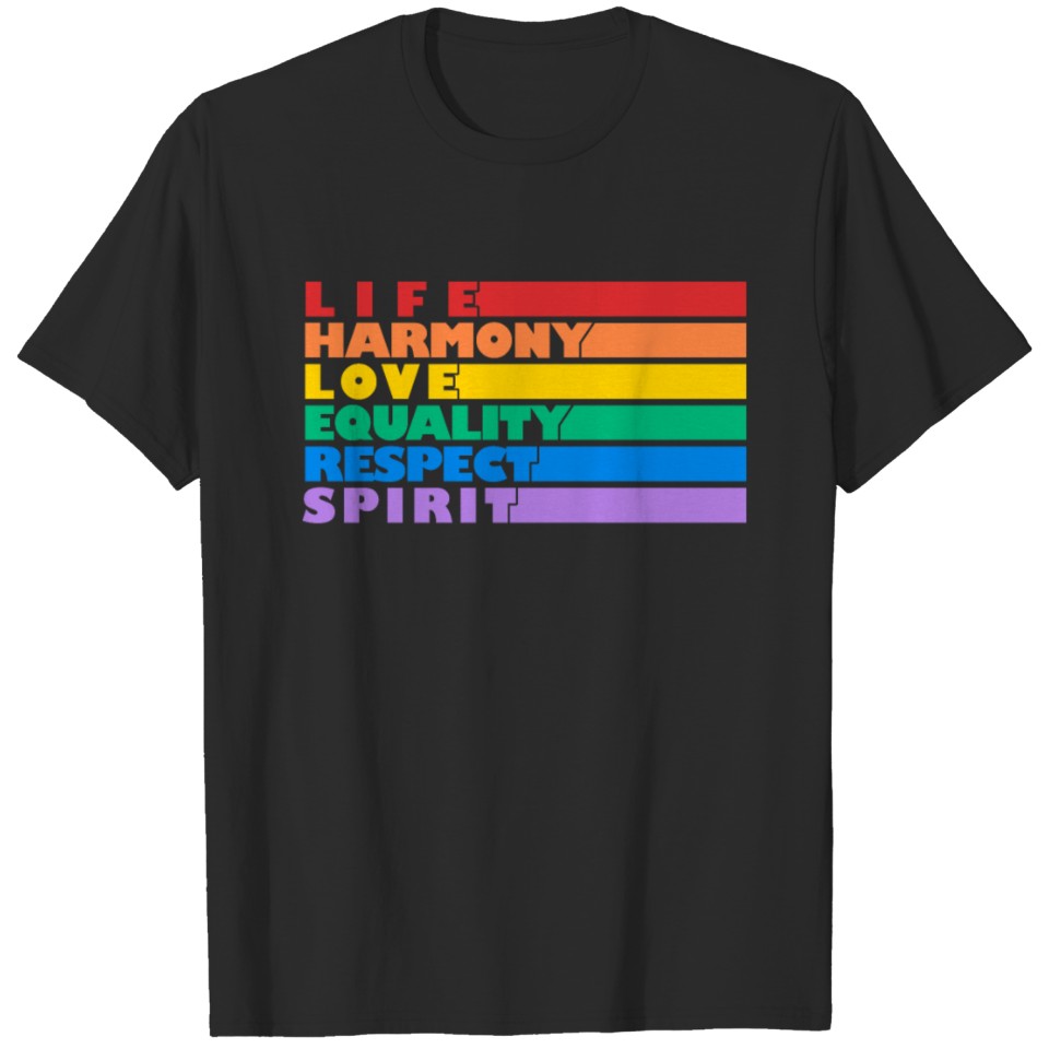 Lgbt Pride - Peace, Love, Respect, And Equality! T-Shirt