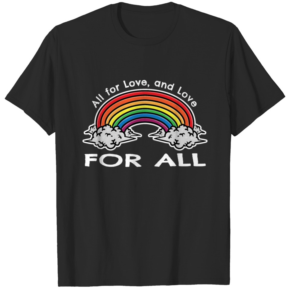 Lgbt Pride Rainbow Love Gay And Lesbian T-Shirt