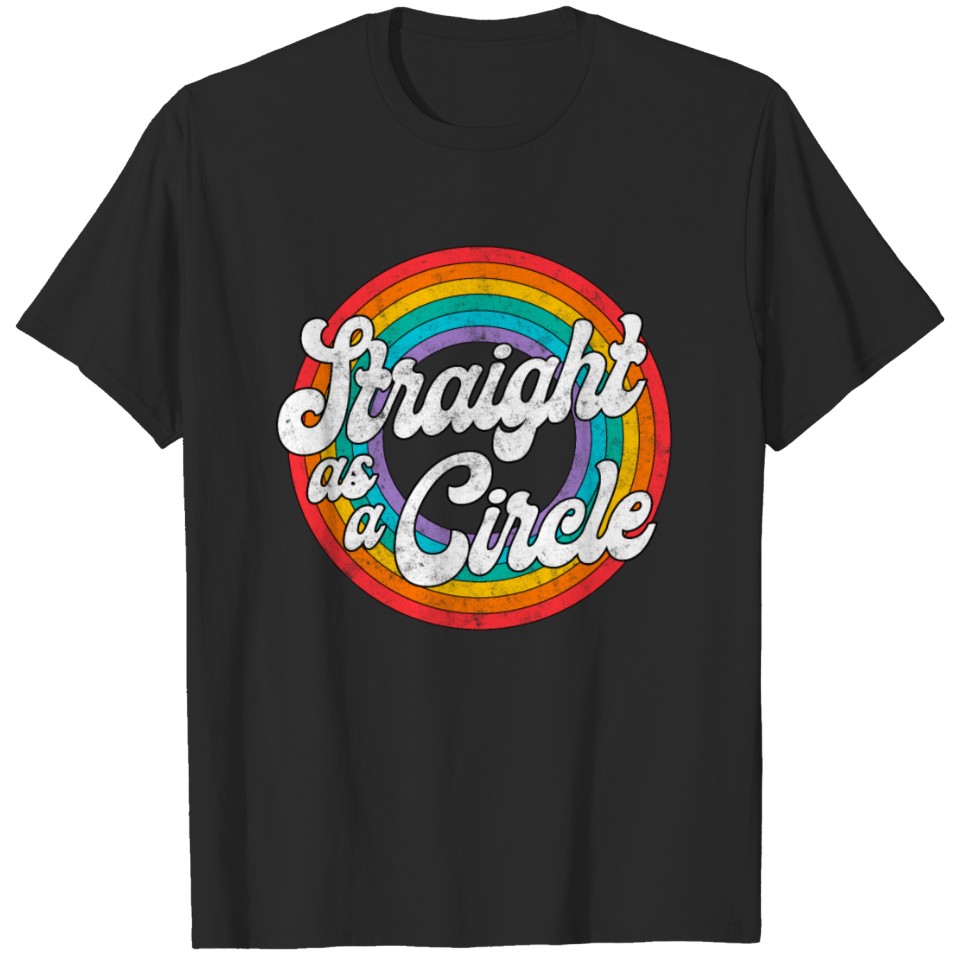Lgbt Pride Rainbow Straight As A T-Shirt