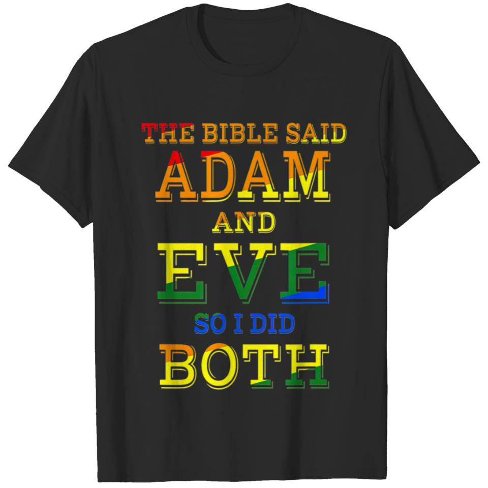 Lgbt Rainbow Pride The Bible Said Adam And Eve T-Shirt
