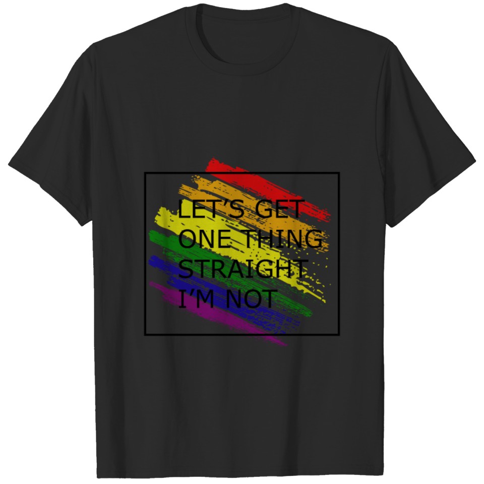 Lgbt Straight Gay Gift T-Shirt