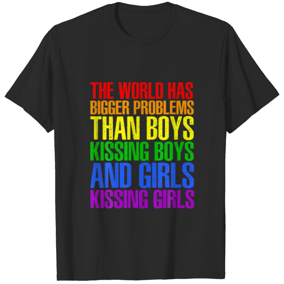 Lgbt The World Has Bigger Problems Than Boys Kissi T-Shirt