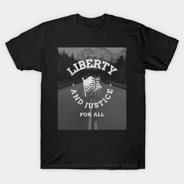 Liberty And Justice For All Fourth Of July T-Shirt July 4Th Tshirt, July 4Th Tee, Independence Premium Shirt