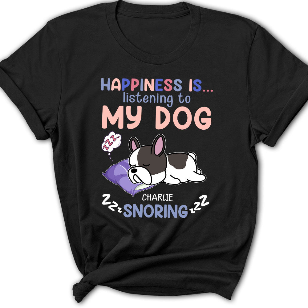 Listening To Dog Snoring T-Shirts
