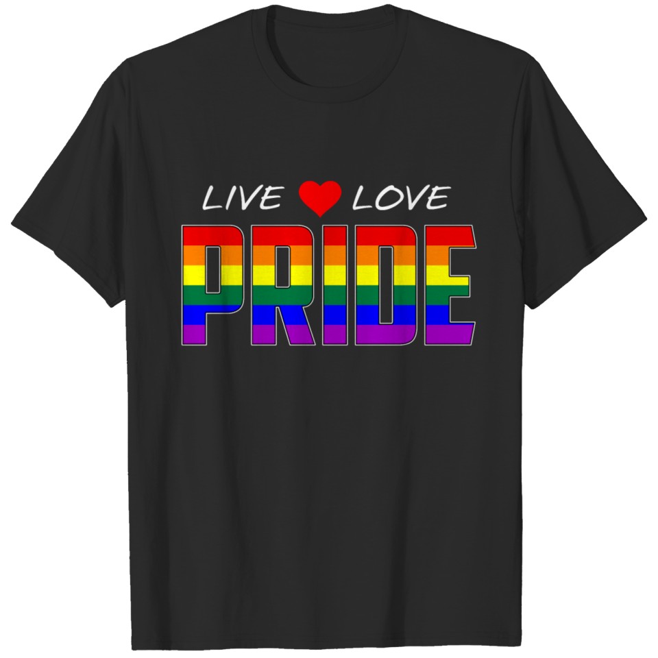 Live Love Pride Lgbt Flag T-Shirt