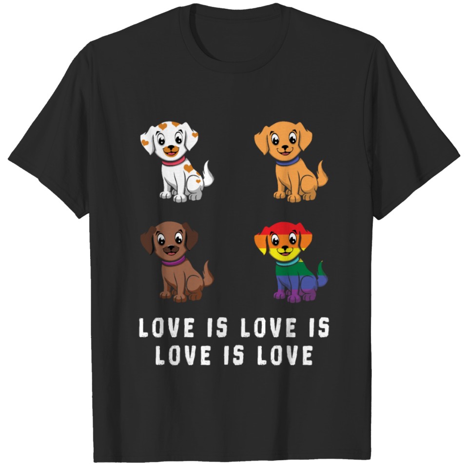 Love Dogs Puppy Rainbow Gay Pride Lgbt Pride T-Shirt