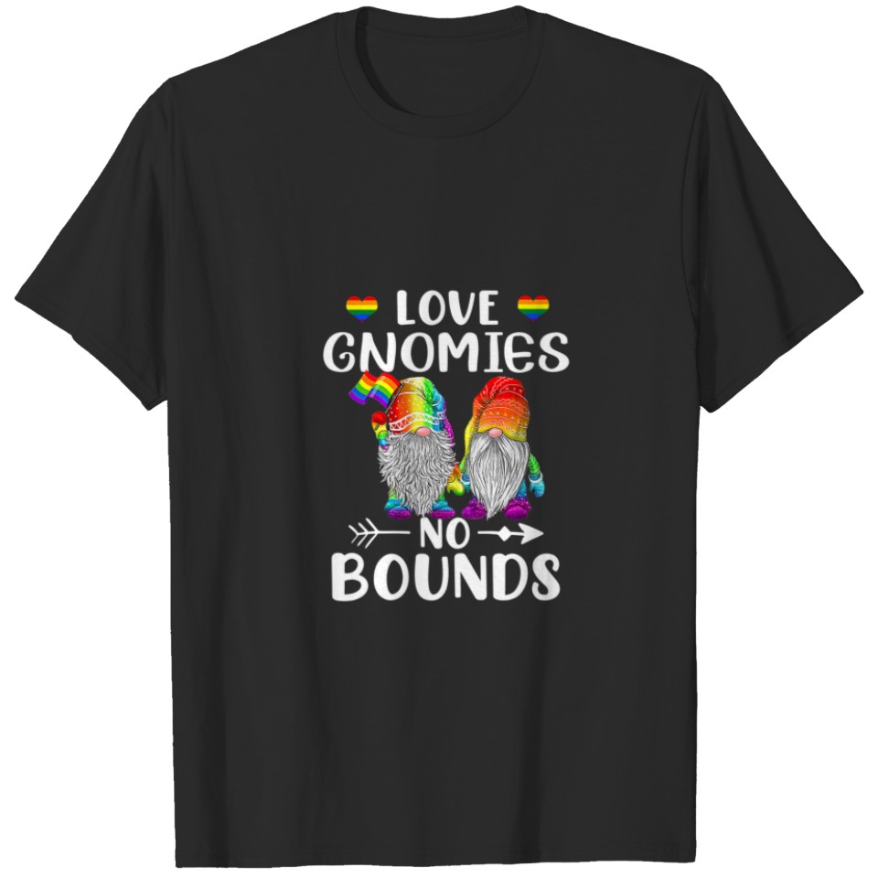 Love Gnomes No Bounds Lgbt Community Gay Awareness T-Shirt