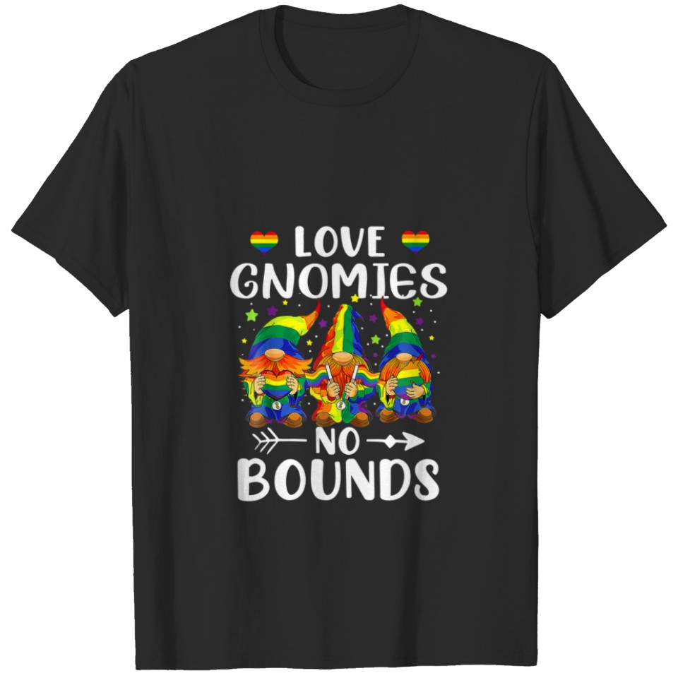 Love Gnomes No Bounds Lgbt Community Gay Lovers Lg T-Shirt