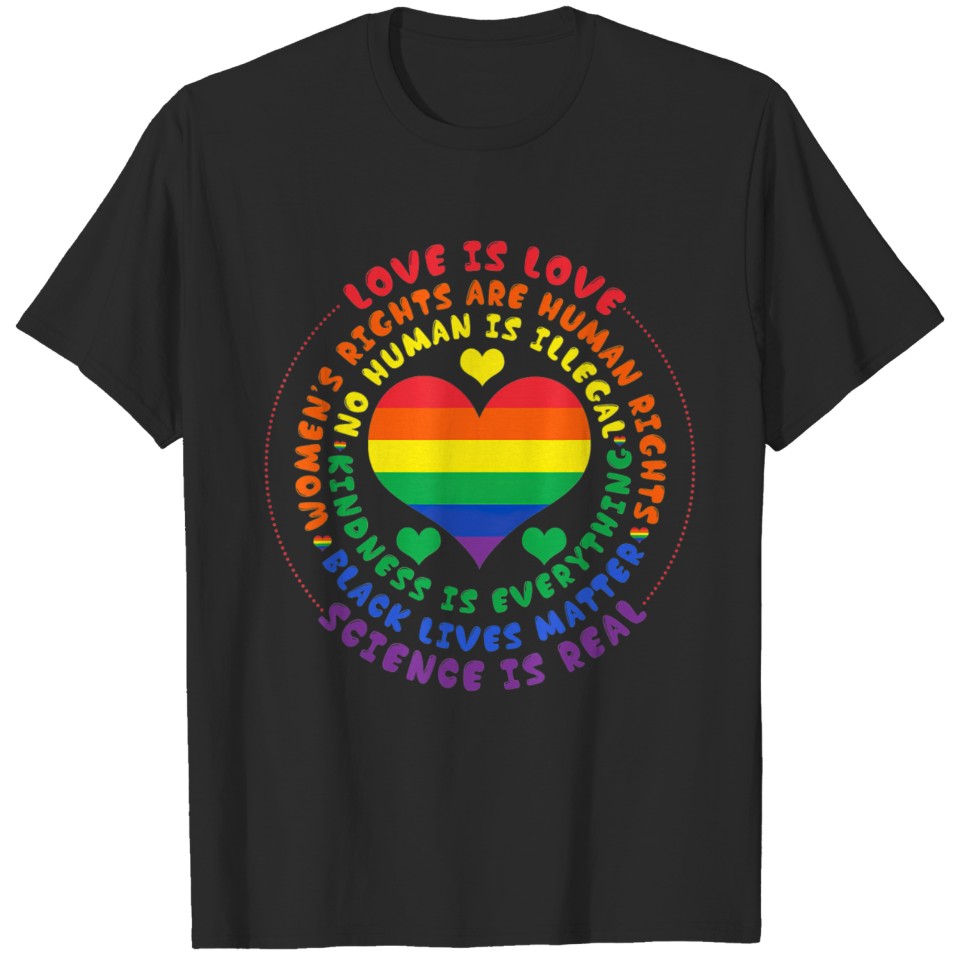 Love Human Rights Kindness Lgbt Gay Pride Rainbow T-Shirt