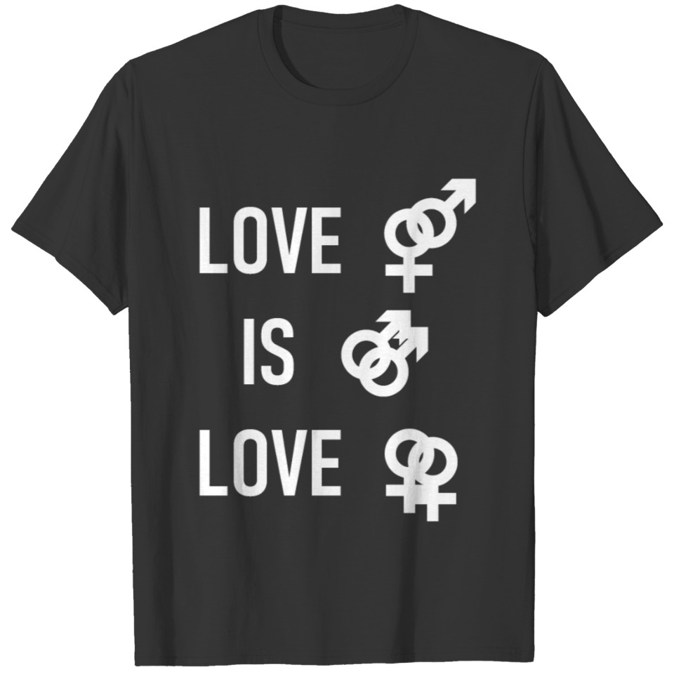 Love Is Love - Gay - Lesbian - Lgbt - Csd T Shirts