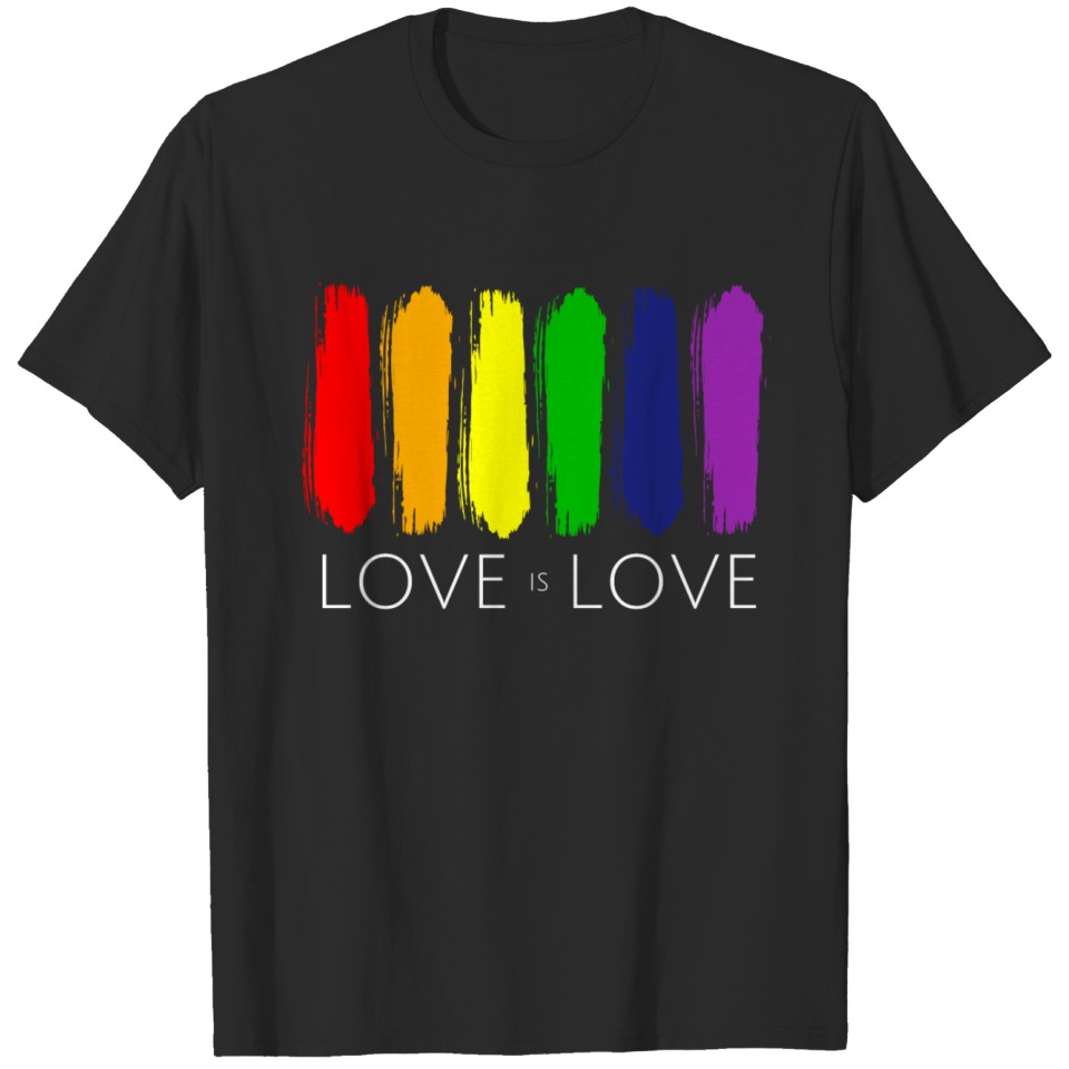 Love Is Love Painting Rainbow Lgbt Gay Pride T-Shirt
