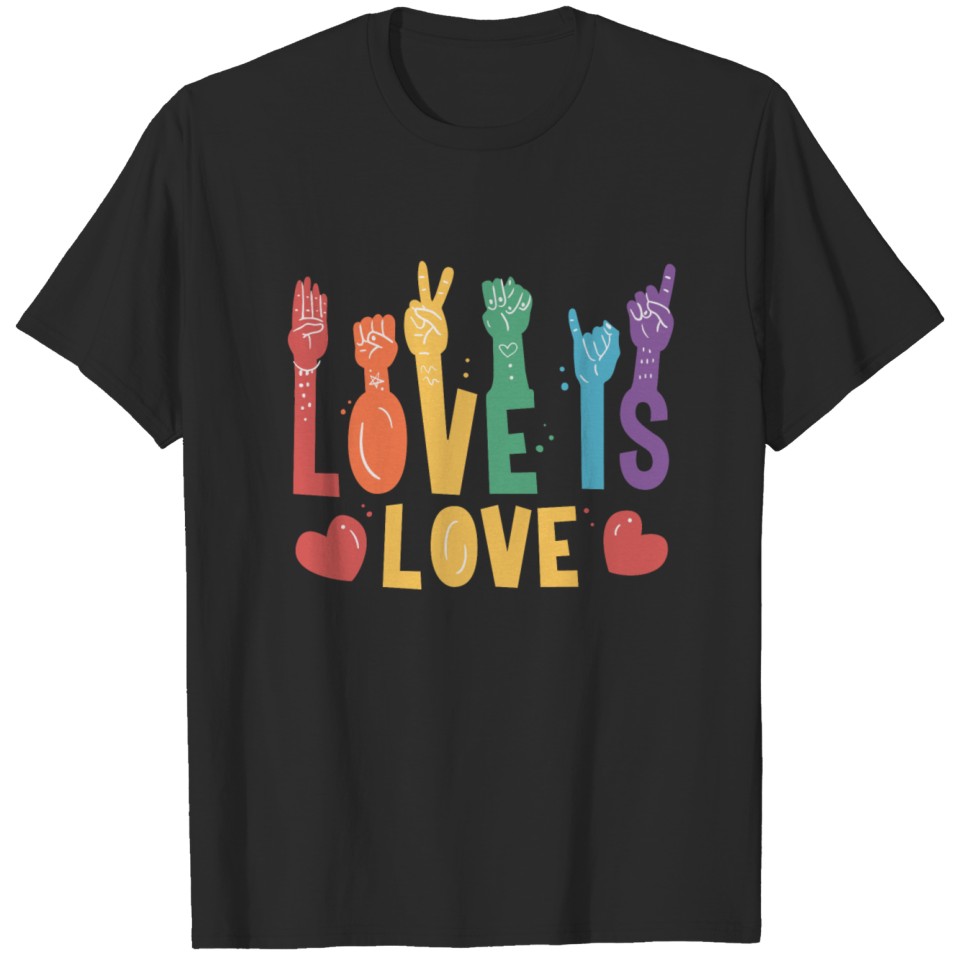 Love Is Love - Rainbow Colors - Lgbt - Gay Pride T-Shirt