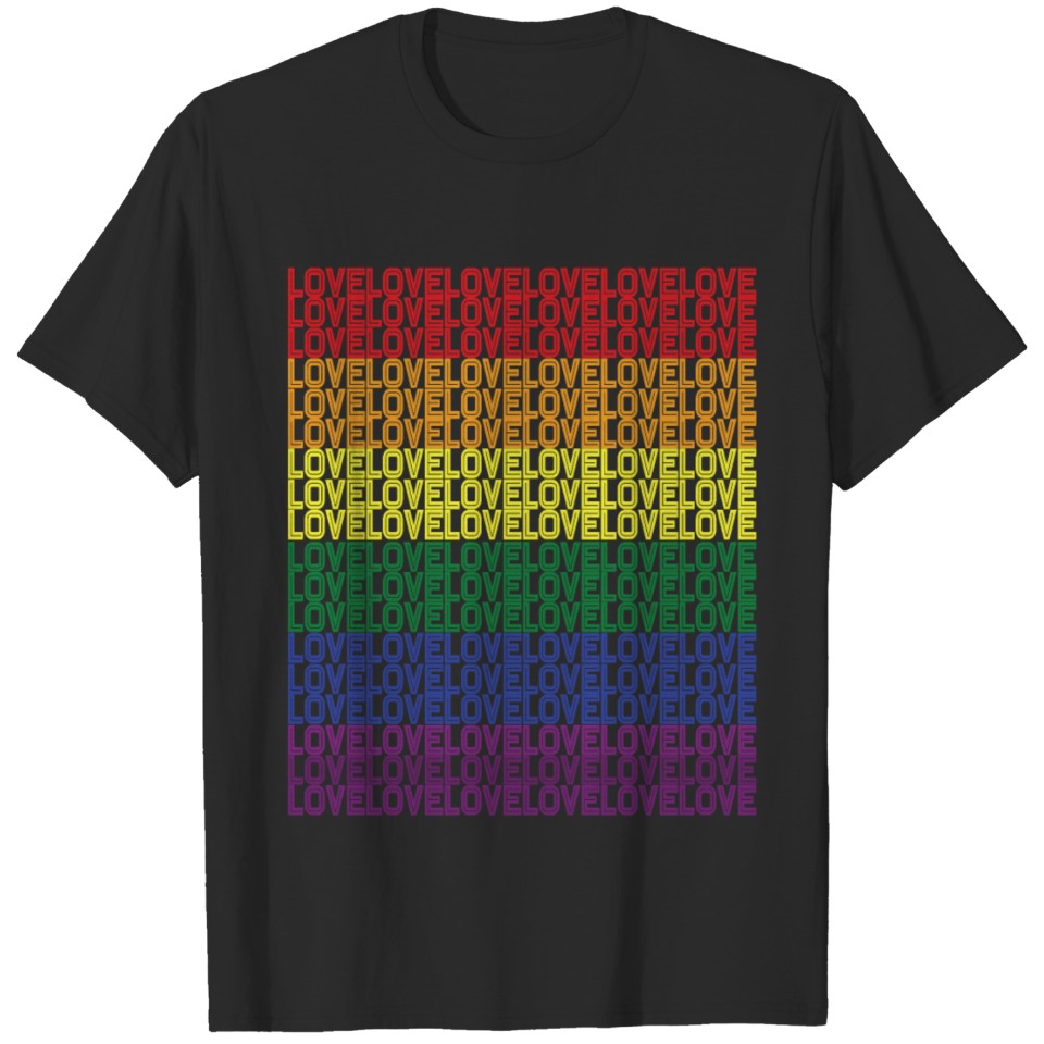 Love Lgbt Gay Pride Rainbow Lgbtq Gift T-Shirt