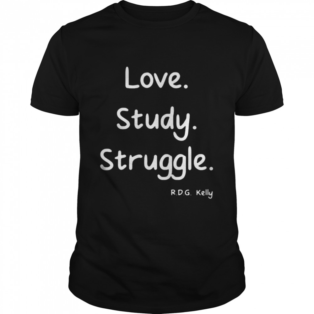 Love Study Struggle Rdg Kelly Shirt, Premium Shirt