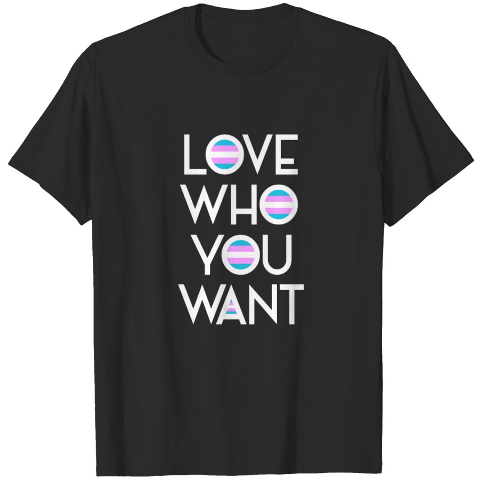 Love Who You Want Lgbt Bisexual Gay Pride Csd T-Shirt
