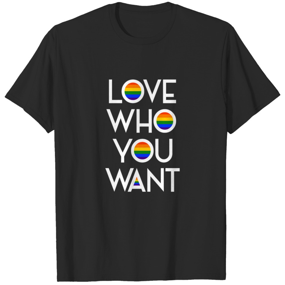 Love Who You Want Lgbt Gay Pride Csd Queer T-Shirt