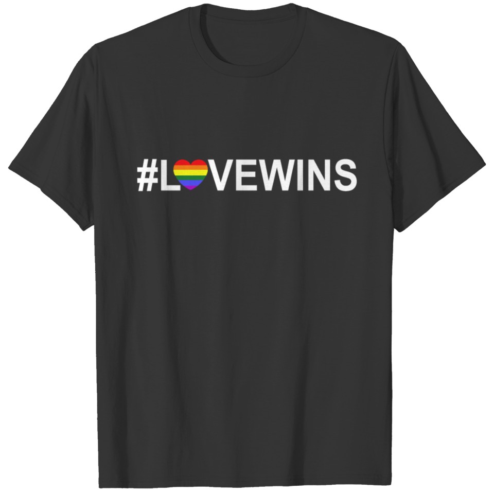Love Wins Lovewins Lgbt Marriage Equality Equal Ri T Shirts