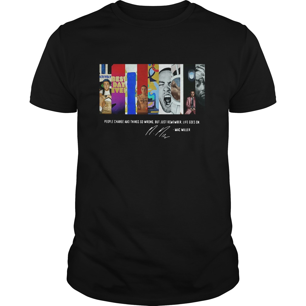 Mac Miller People Change And Things 60 Wrong Shirt, Premium Shirt