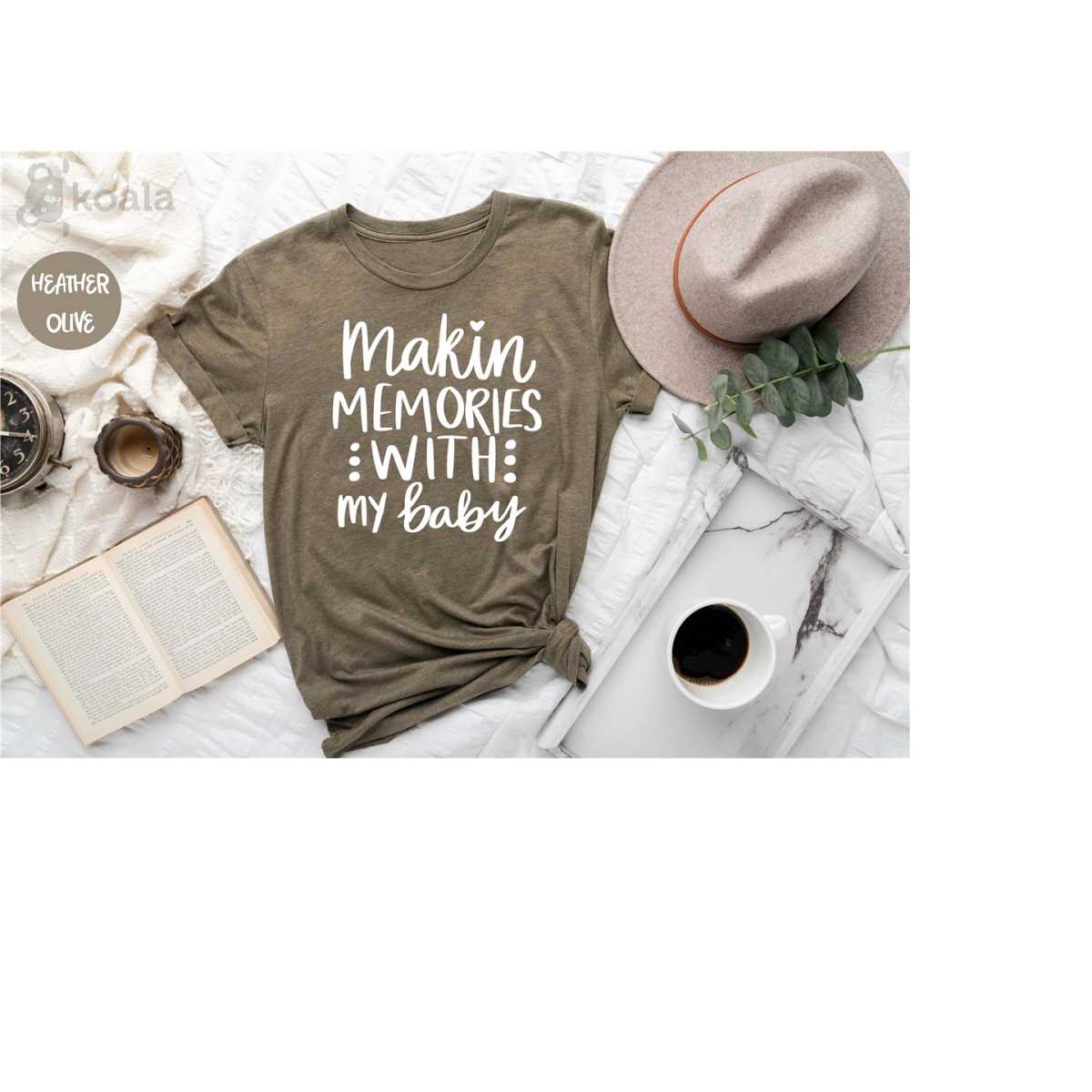 Making Memories With My Baby T-Shirt, Mom Shirt, Mama Shirt, Premium Shirt