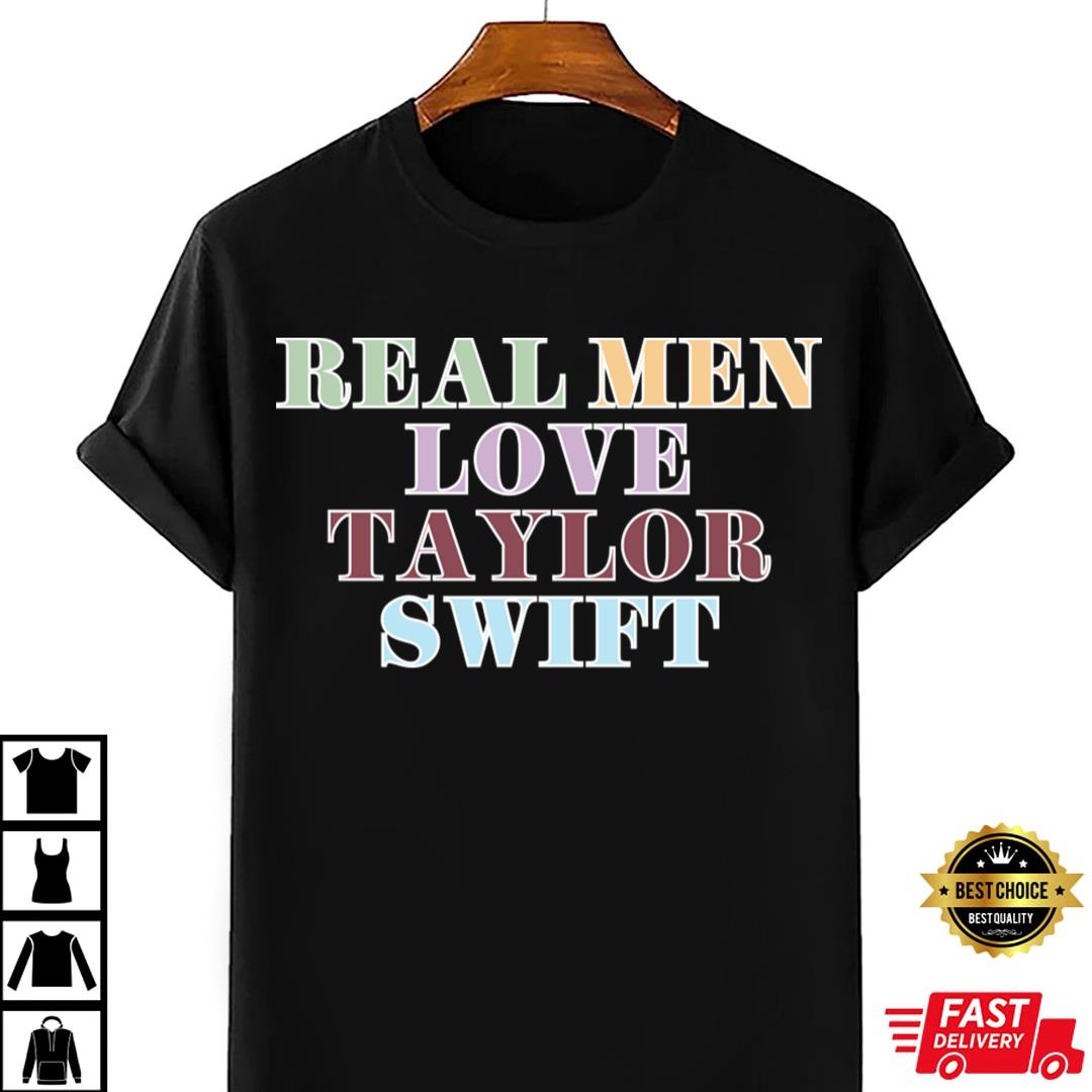 Male Swiftie T-Shirt Real Men Love Taylor Swift, Premium Shirt
