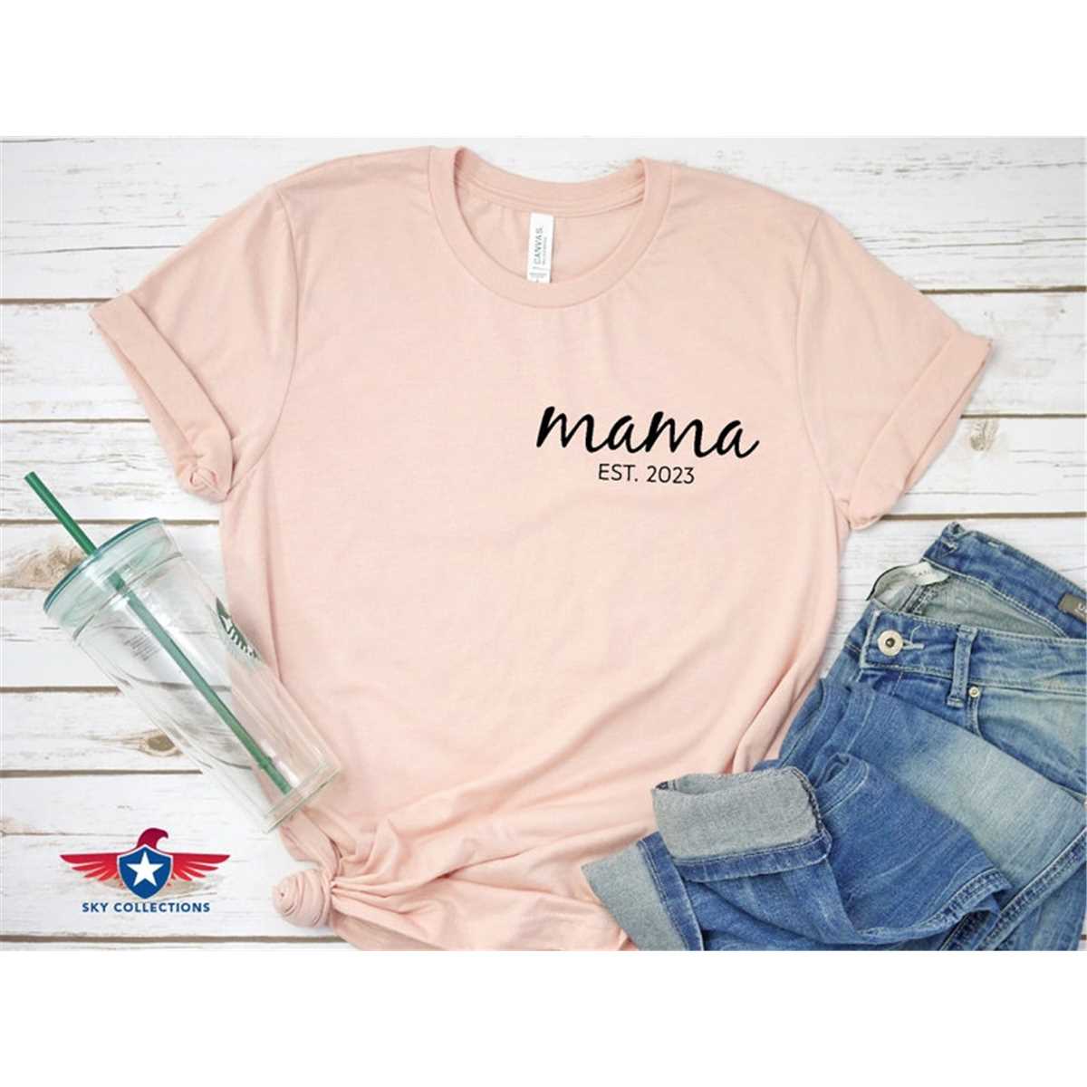 Mama Est. 2023 Pocket Size T-Shirt, Mom Shirt, Mama Shirt, Shirt For Mom